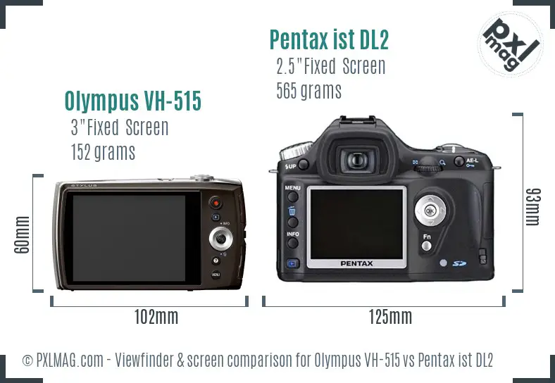 Olympus VH-515 vs Pentax ist DL2 Screen and Viewfinder comparison