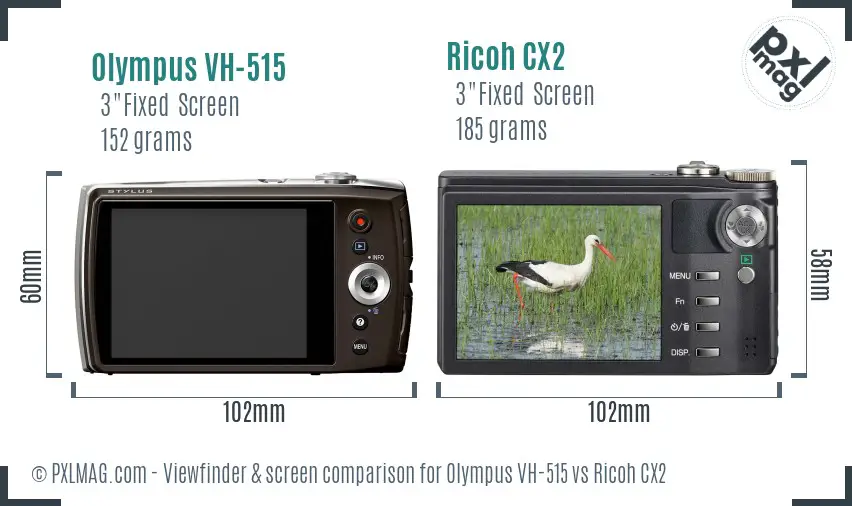 Olympus VH-515 vs Ricoh CX2 Screen and Viewfinder comparison
