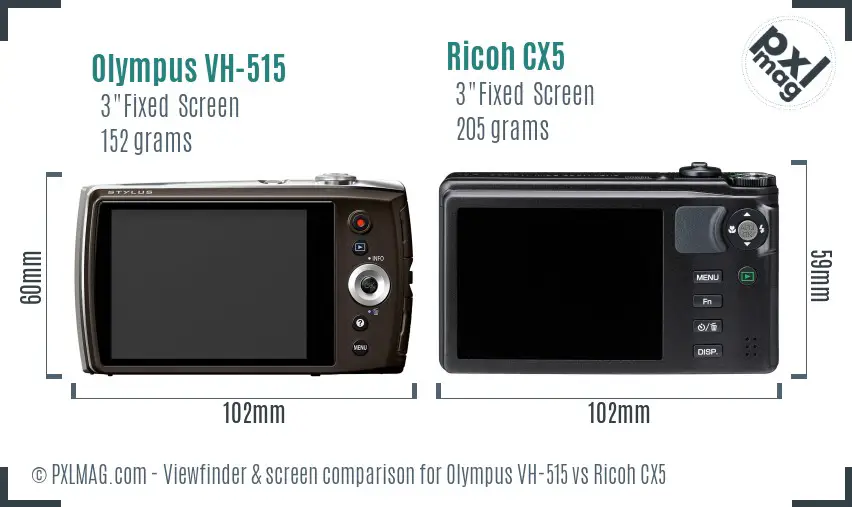 Olympus VH-515 vs Ricoh CX5 Screen and Viewfinder comparison