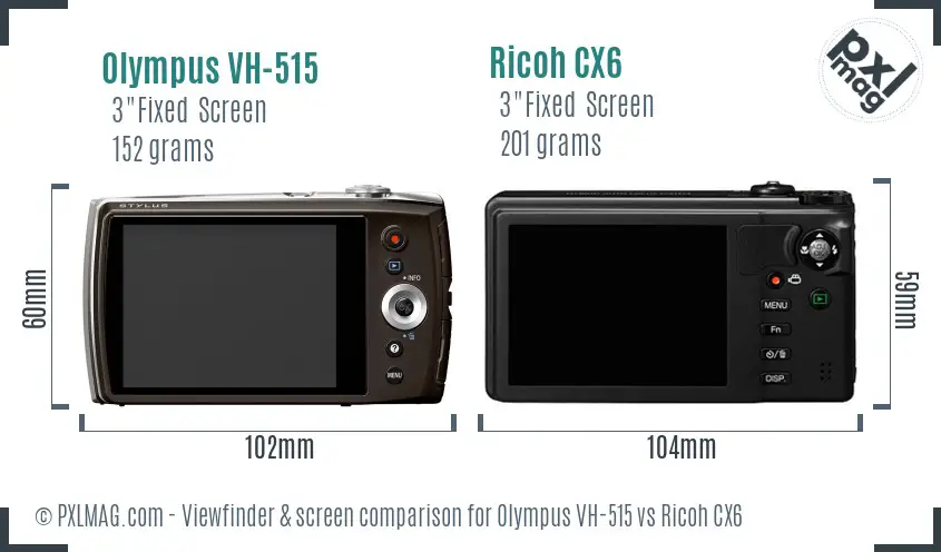 Olympus VH-515 vs Ricoh CX6 Screen and Viewfinder comparison