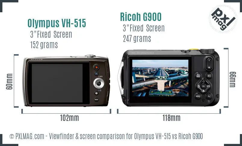 Olympus VH-515 vs Ricoh G900 Screen and Viewfinder comparison Olympus VH-515 vs Ricoh G900 Screen and Viewfinder comparison