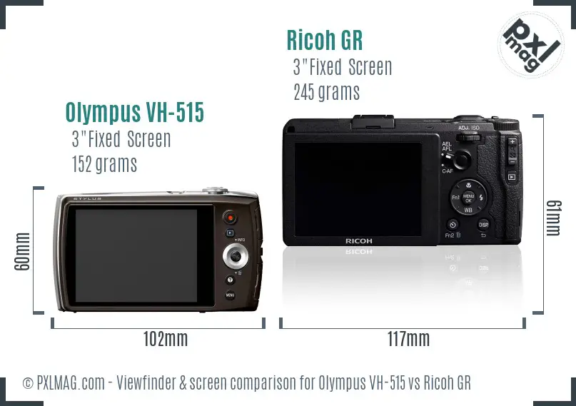 Olympus VH-515 vs Ricoh GR Screen and Viewfinder comparison