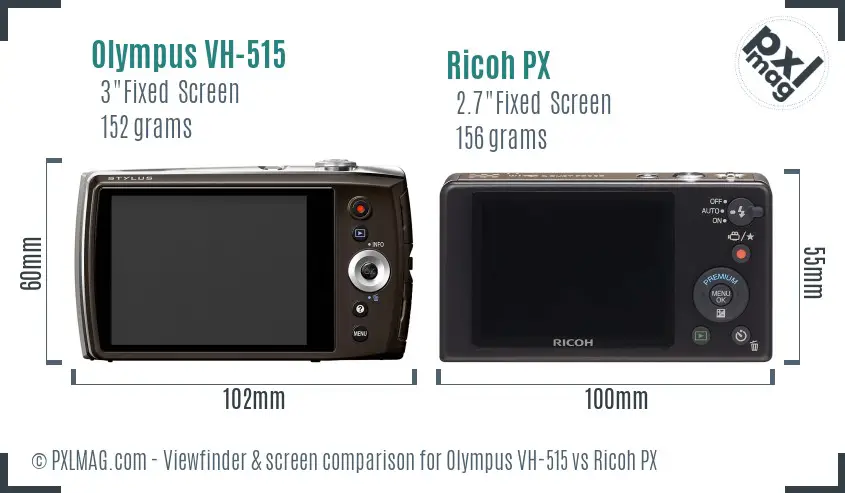 Olympus VH-515 vs Ricoh PX Screen and Viewfinder comparison