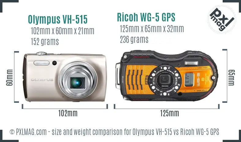 Olympus VH-515 vs Ricoh WG-5 GPS size comparison Olympus VH-515 vs Ricoh WG-5 GPS size comparison