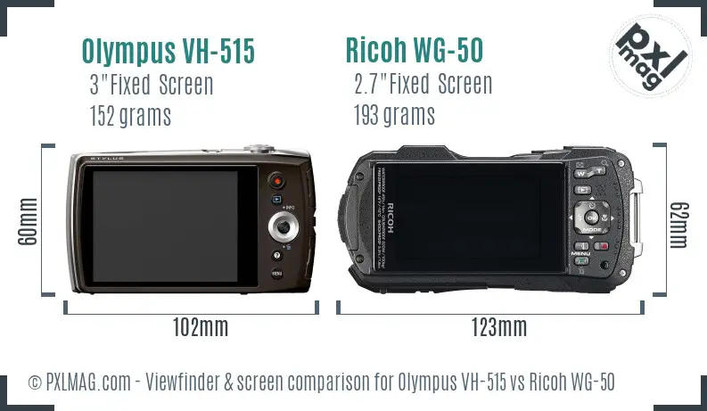 Olympus VH-515 vs Ricoh WG-50 Screen and Viewfinder comparison