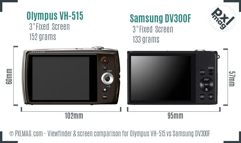 Olympus VH-515 vs Samsung DV300F Screen and Viewfinder comparison