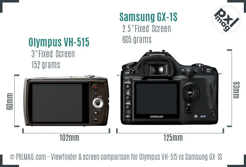 Olympus VH-515 vs Samsung GX-1S Screen and Viewfinder comparison