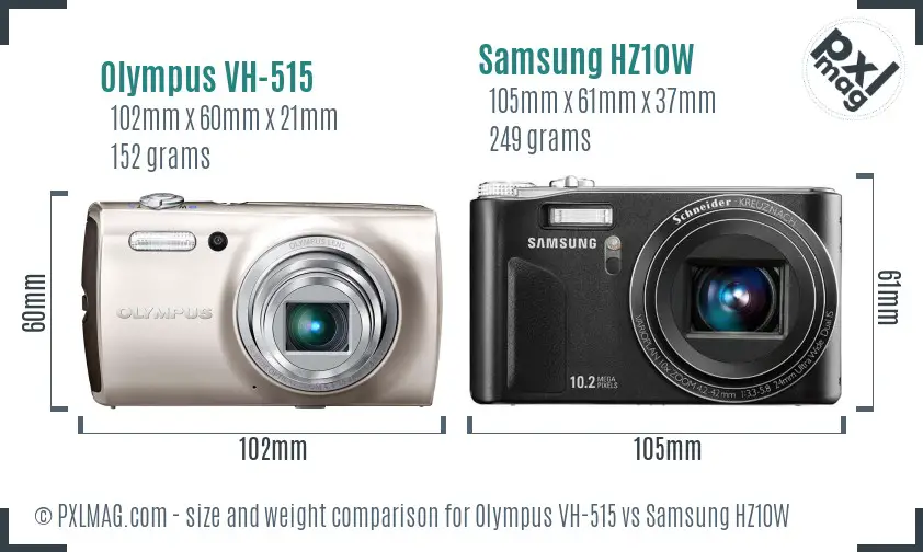 Olympus VH-515 vs Samsung HZ10W size comparison