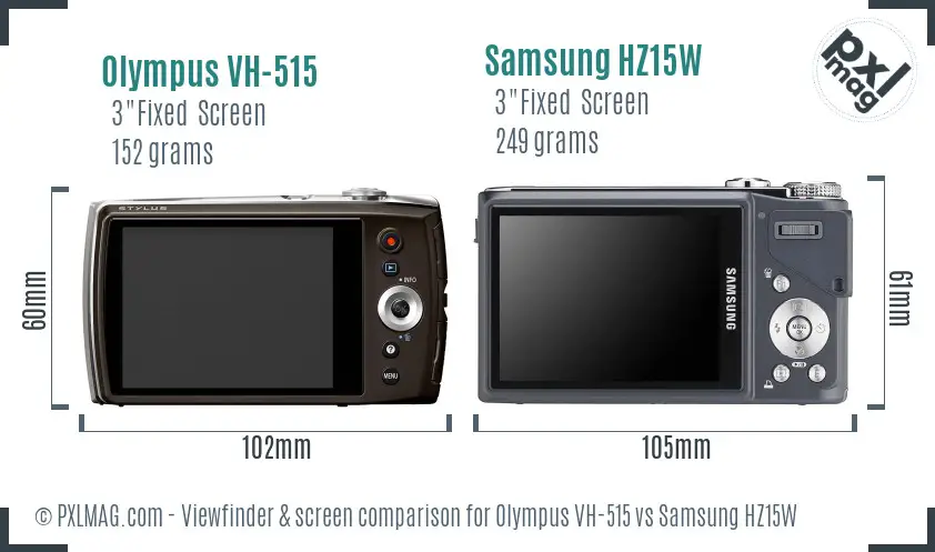 Olympus VH-515 vs Samsung HZ15W Screen and Viewfinder comparison