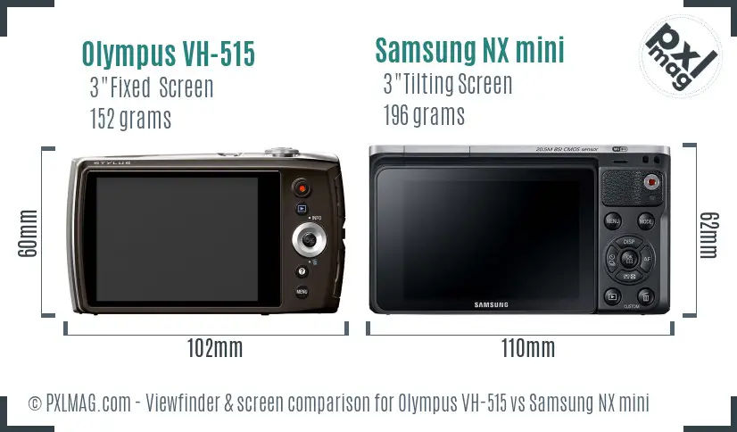 Olympus VH-515 vs Samsung NX mini Screen and Viewfinder comparison Olympus VH-515 vs Samsung NX mini Screen and Viewfinder comparison