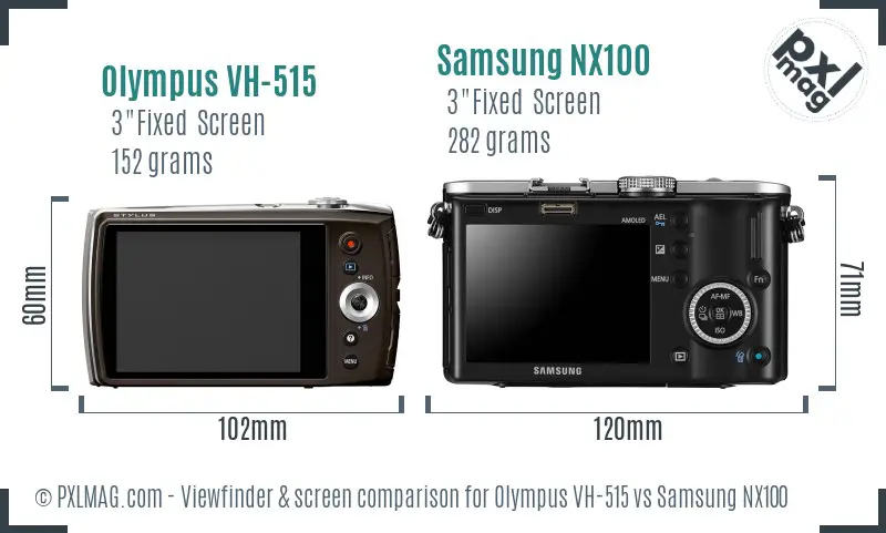 Olympus VH-515 vs Samsung NX100 Screen and Viewfinder comparison