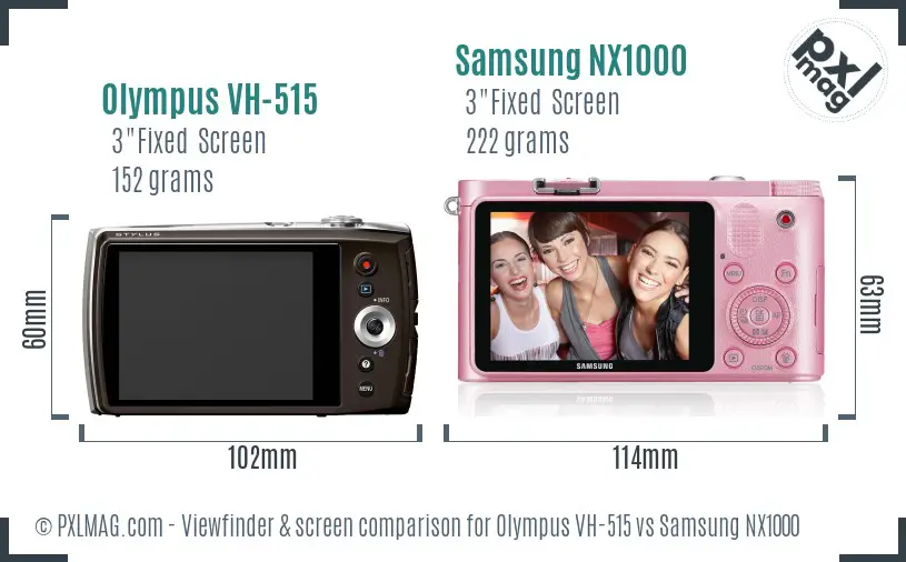 Olympus VH-515 vs Samsung NX1000 Screen and Viewfinder comparison Olympus VH-515 vs Samsung NX1000 Screen and Viewfinder comparison