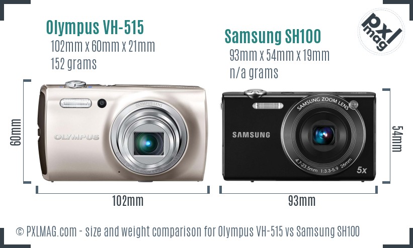 Olympus VH-515 vs Samsung SH100 size comparison Olympus VH-515 vs Samsung SH100 size comparison