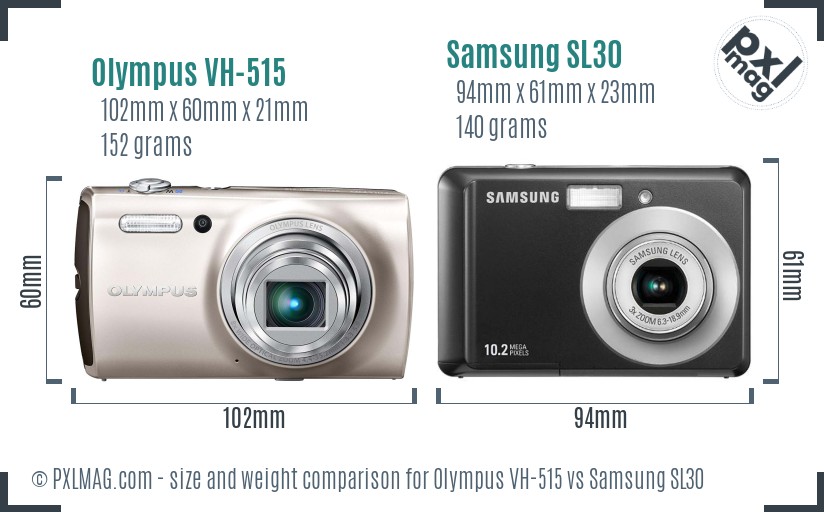 Olympus VH-515 vs Samsung SL30 size comparison