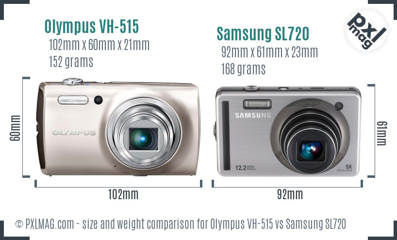 Olympus VH-515 vs Samsung SL720 size comparison Olympus VH-515 vs Samsung SL720 size comparison