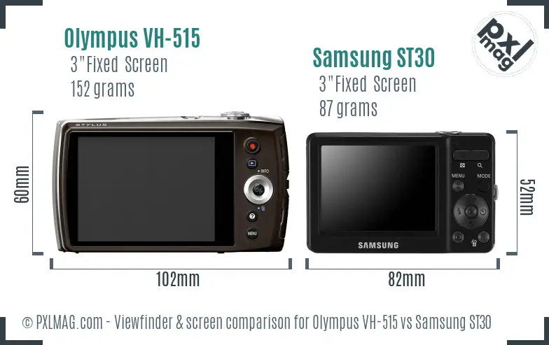 Olympus VH-515 vs Samsung ST30 Screen and Viewfinder comparison