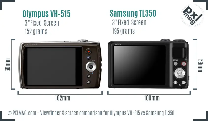Olympus VH-515 vs Samsung TL350 Screen and Viewfinder comparison Olympus VH-515 vs Samsung TL350 Screen and Viewfinder comparison