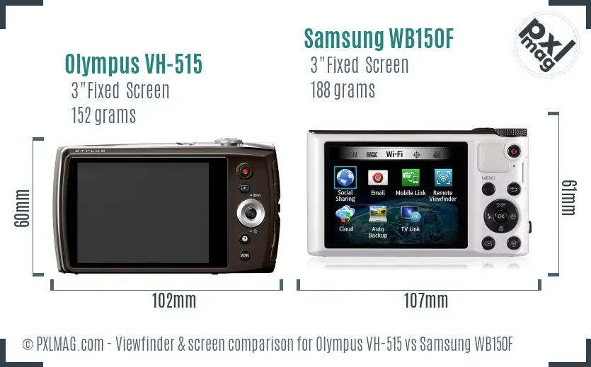 Olympus VH-515 vs Samsung WB150F Screen and Viewfinder comparison