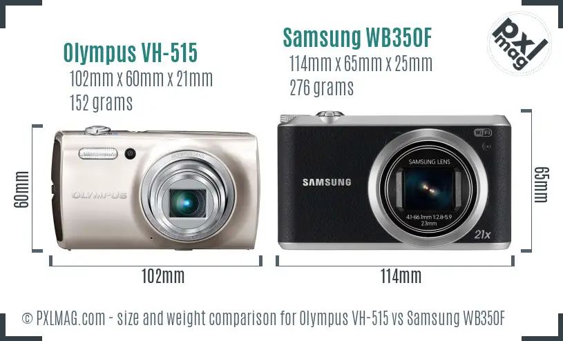 Olympus VH-515 vs Samsung WB350F size comparison