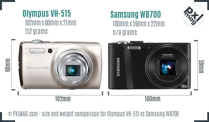 Olympus VH-515 vs Samsung WB700 size comparison