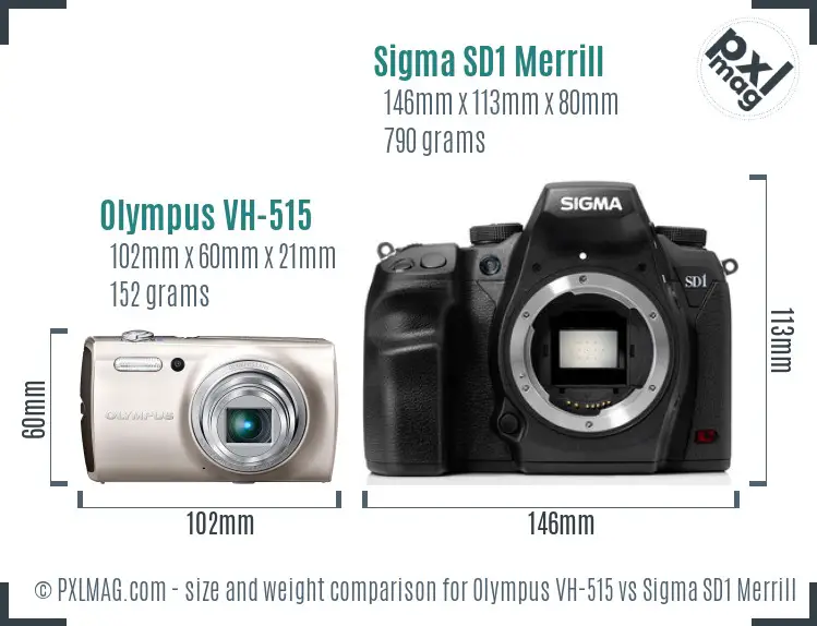 Olympus VH-515 vs Sigma SD1 Merrill size comparison