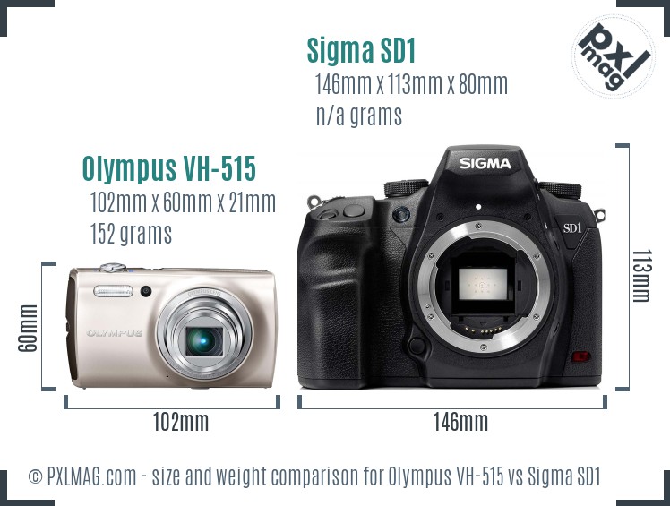 Olympus VH-515 vs Sigma SD1 size comparison Olympus VH-515 vs Sigma SD1 size comparison