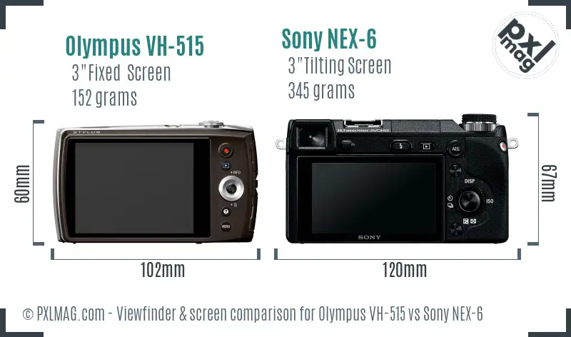 Olympus VH-515 vs Sony NEX-6 Screen and Viewfinder comparison