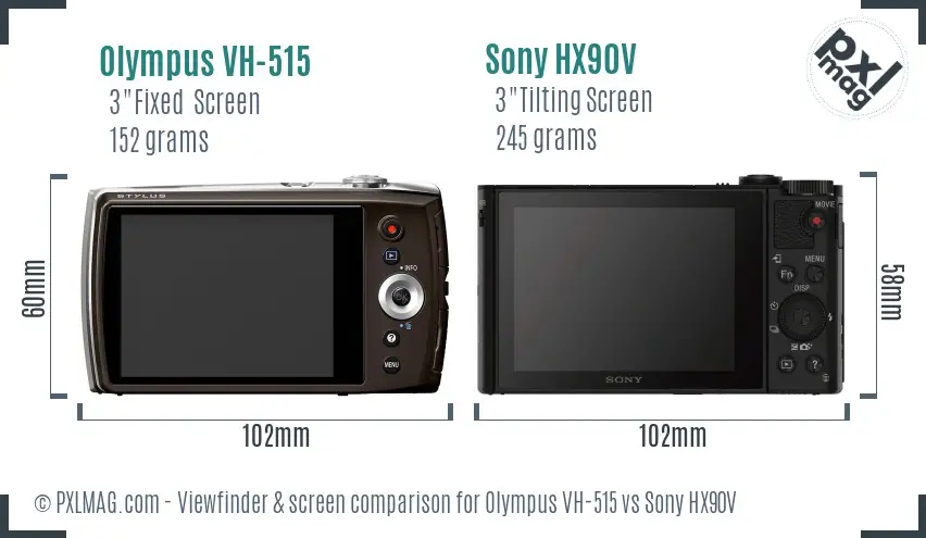 Olympus VH-515 vs Sony HX90V Screen and Viewfinder comparison