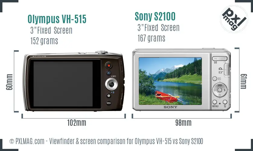 Olympus VH-515 vs Sony S2100 Screen and Viewfinder comparison