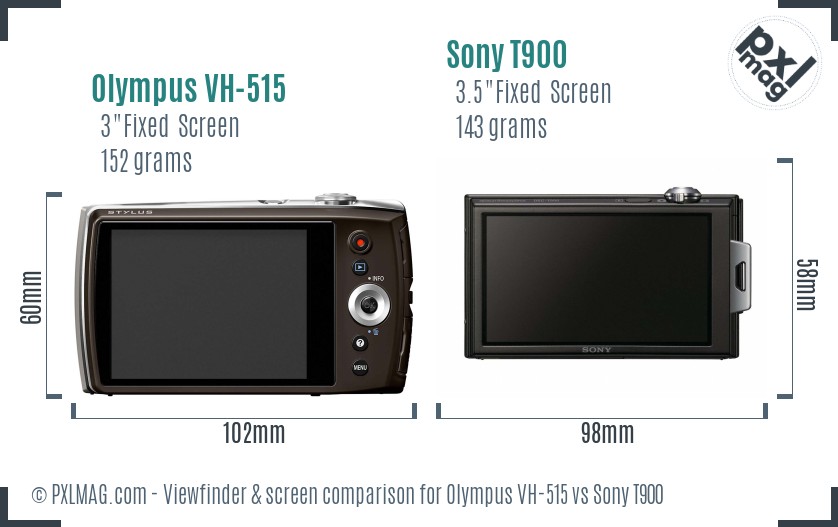 Olympus VH-515 vs Sony T900 Screen and Viewfinder comparison