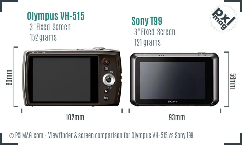 Olympus VH-515 vs Sony T99 Screen and Viewfinder comparison