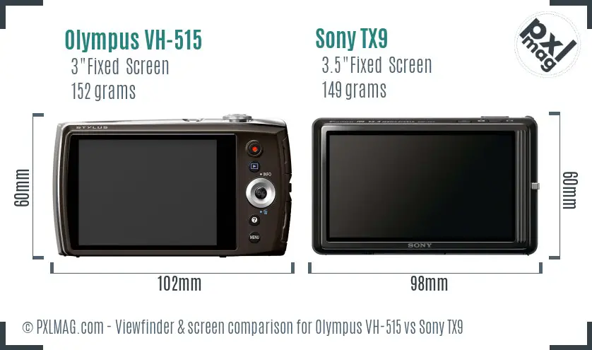 Olympus VH-515 vs Sony TX9 Screen and Viewfinder comparison Olympus VH-515 vs Sony TX9 Screen and Viewfinder comparison