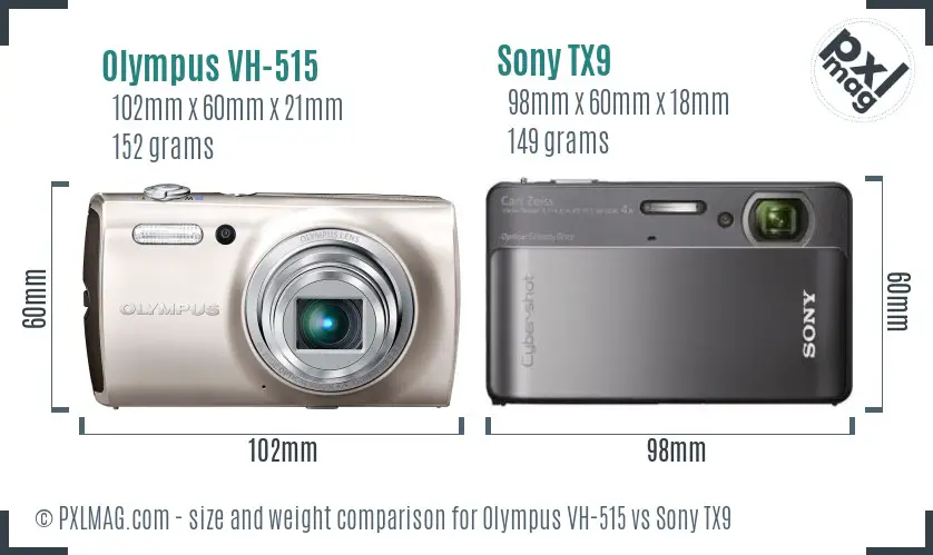 Olympus VH-515 vs Sony TX9 size comparison Olympus VH-515 vs Sony TX9 size comparison
