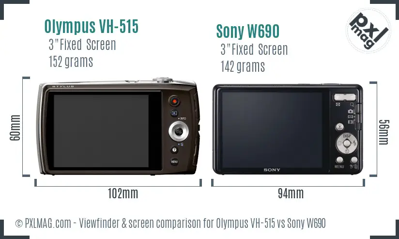 Olympus VH-515 vs Sony W690 Screen and Viewfinder comparison