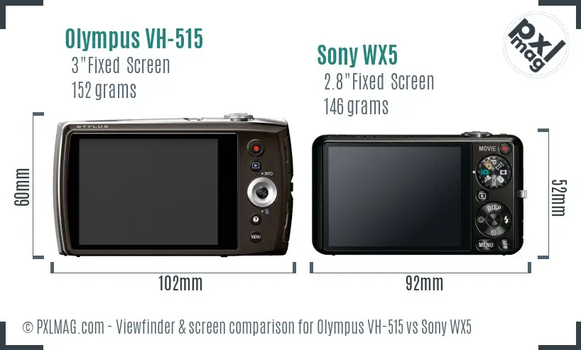 Olympus VH-515 vs Sony WX5 Screen and Viewfinder comparison