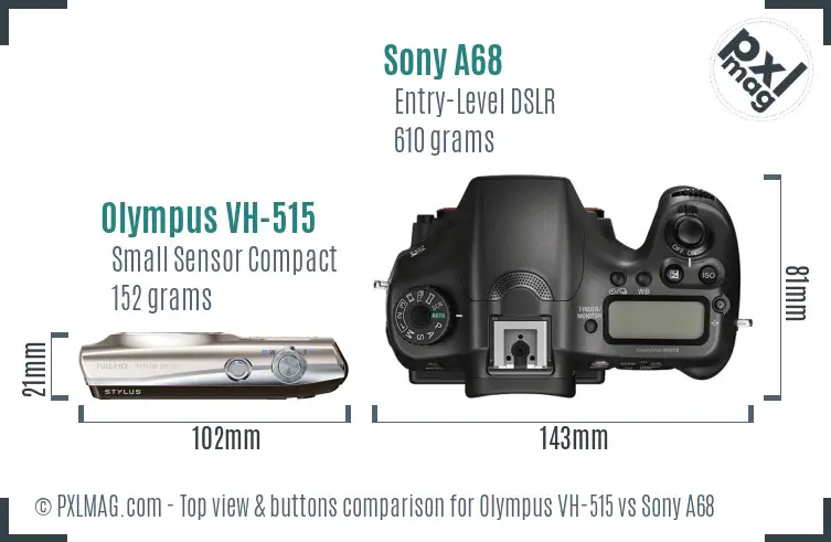 Olympus VH-515 vs Sony A68 top view buttons comparison