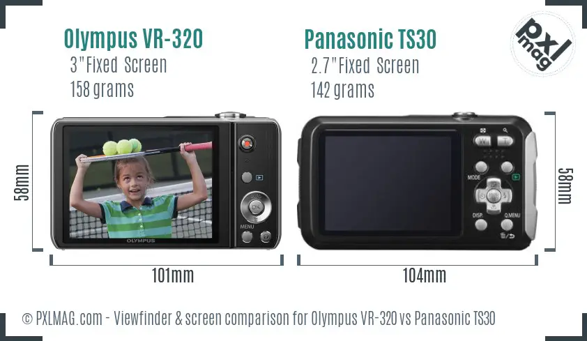 Olympus VR-320 vs Panasonic TS30 Screen and Viewfinder comparison