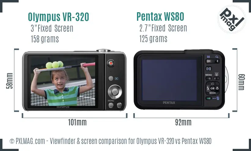 Olympus VR-320 vs Pentax WS80 Screen and Viewfinder comparison