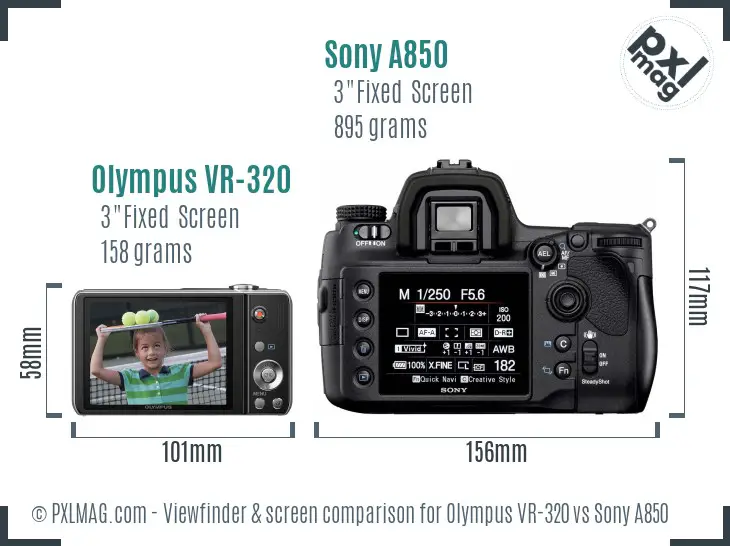 Olympus VR-320 vs Sony A850 Screen and Viewfinder comparison