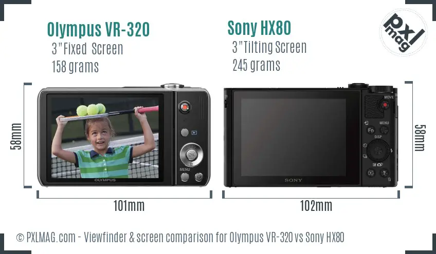 Olympus VR-320 vs Sony HX80 Screen and Viewfinder comparison