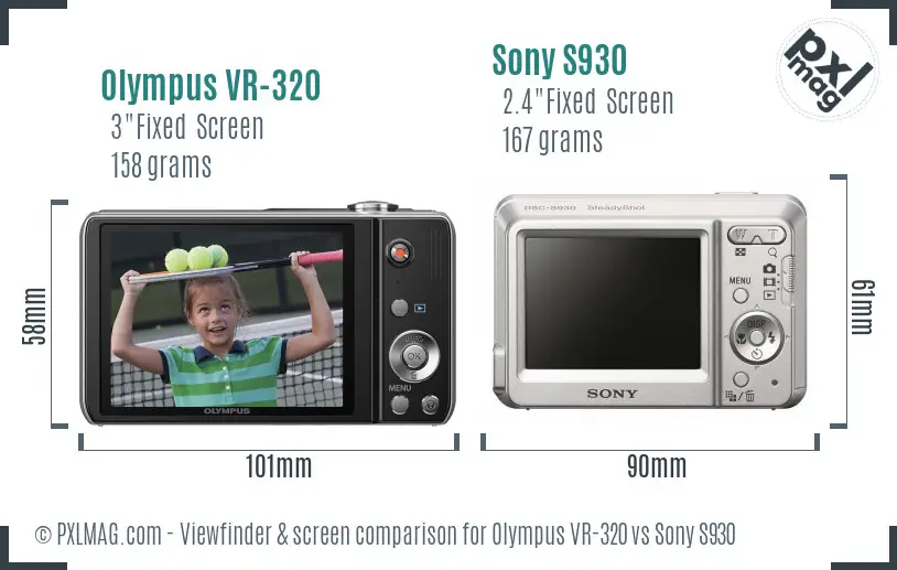 Olympus VR-320 vs Sony S930 Screen and Viewfinder comparison