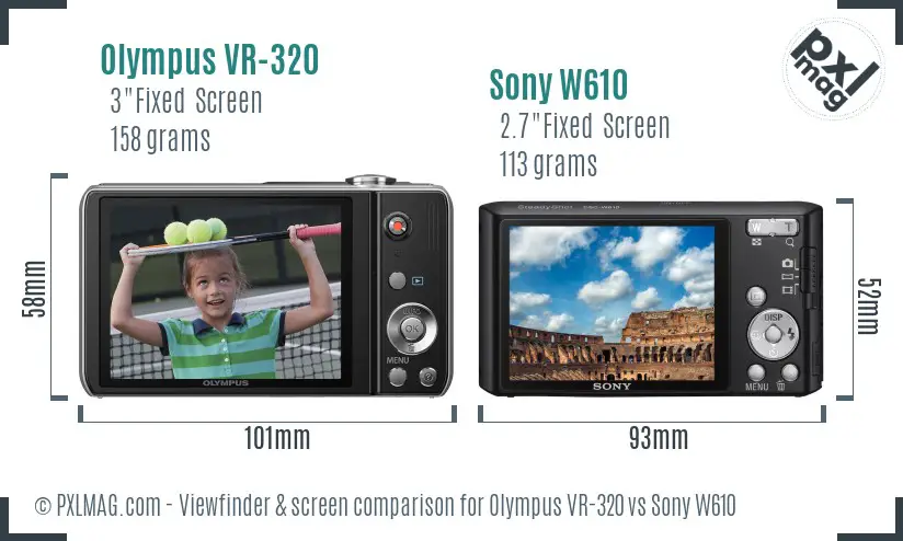 Olympus VR-320 vs Sony W610 Screen and Viewfinder comparison