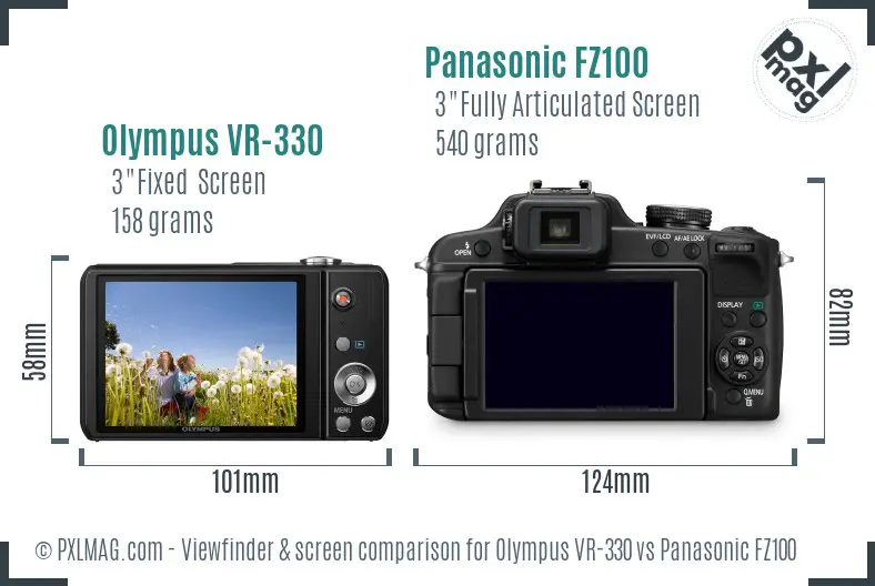 Olympus VR-330 vs Panasonic FZ100 Screen and Viewfinder comparison