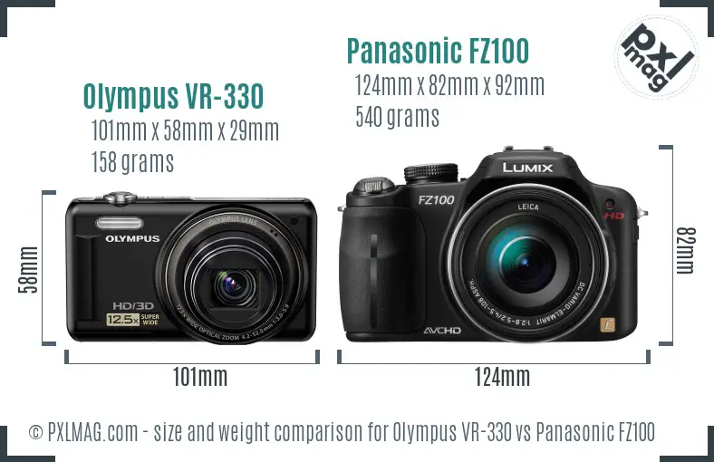 Olympus VR-330 vs Panasonic FZ100 size comparison