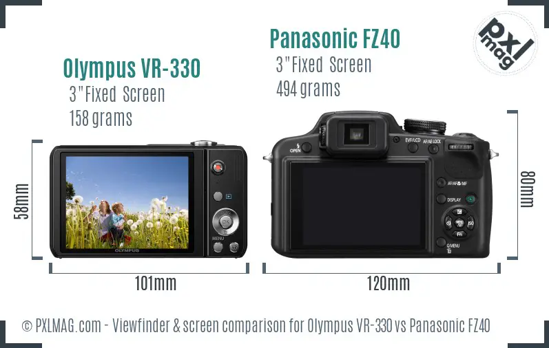 Olympus VR-330 vs Panasonic FZ40 Screen and Viewfinder comparison