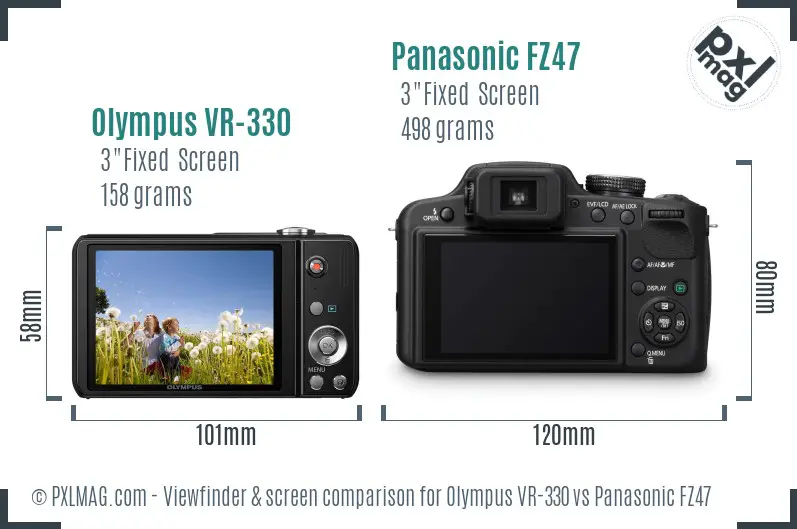 Olympus VR-330 vs Panasonic FZ47 Screen and Viewfinder comparison