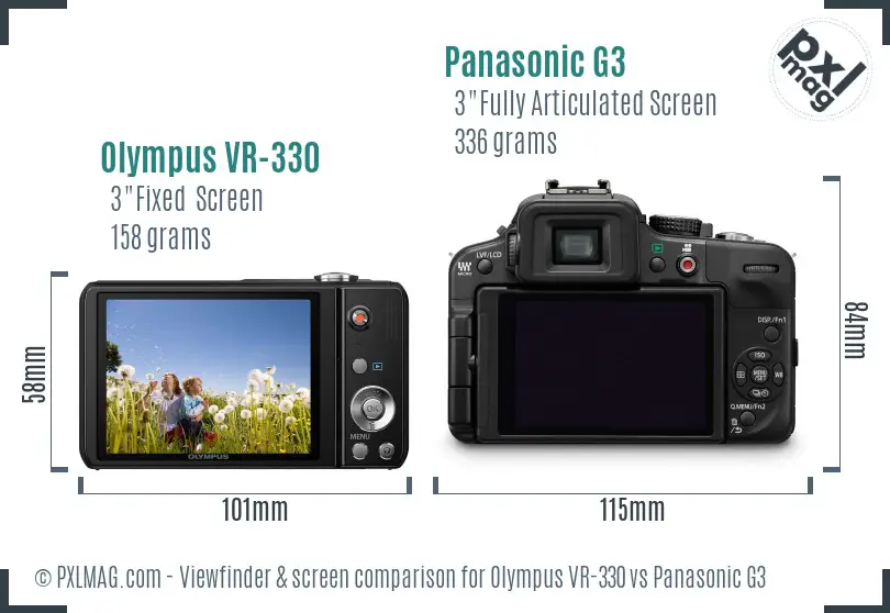 Olympus VR-330 vs Panasonic G3 Screen and Viewfinder comparison Olympus VR-330 vs Panasonic G3 Screen and Viewfinder comparison
