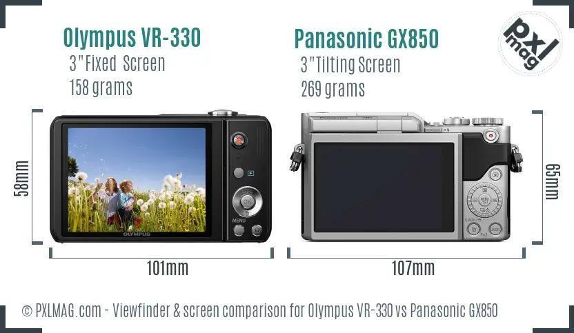 Olympus VR-330 vs Panasonic GX850 Screen and Viewfinder comparison