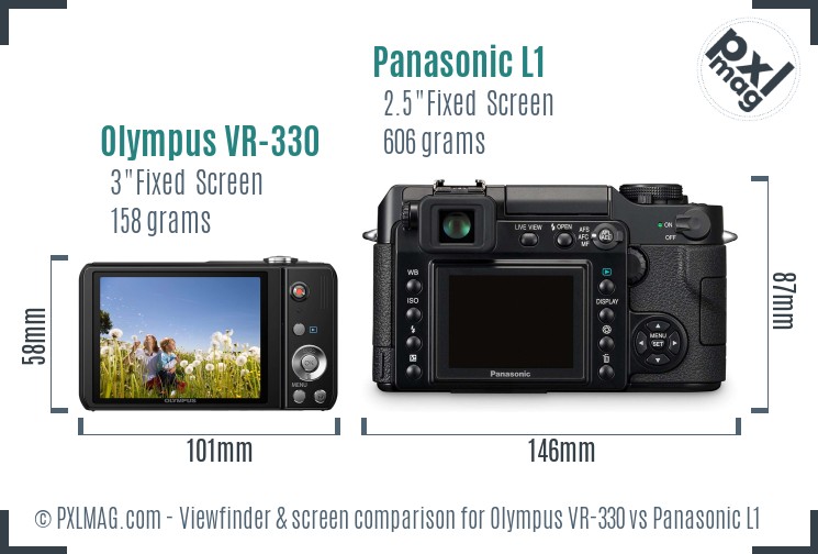 Olympus VR-330 vs Panasonic L1 Screen and Viewfinder comparison