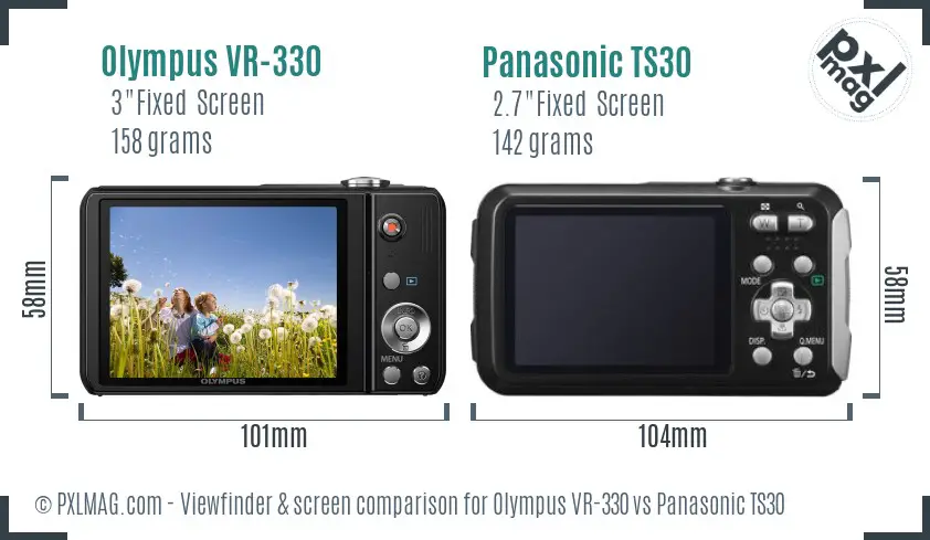 Olympus VR-330 vs Panasonic TS30 Screen and Viewfinder comparison